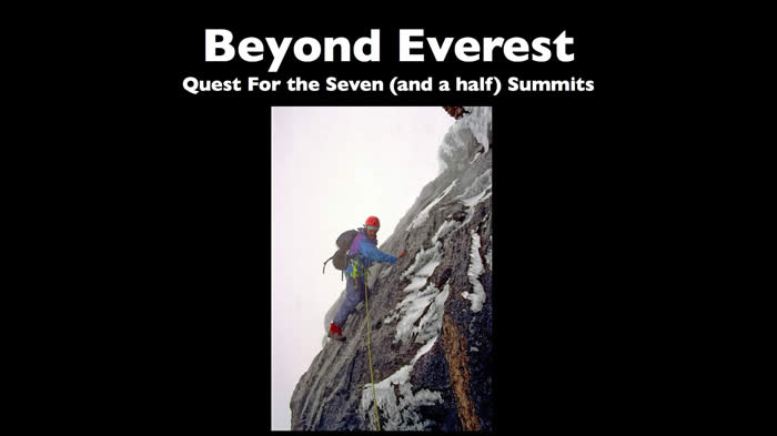 Beyond Everest: Quest for the Seven and a Half Summits